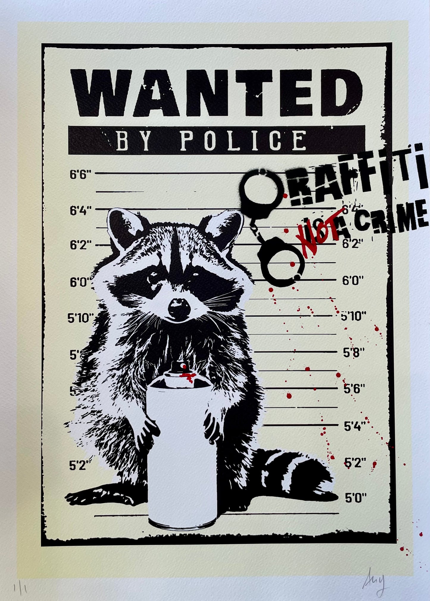 WANTED BY POLICE GRAFFITI IS NOT A CRIME